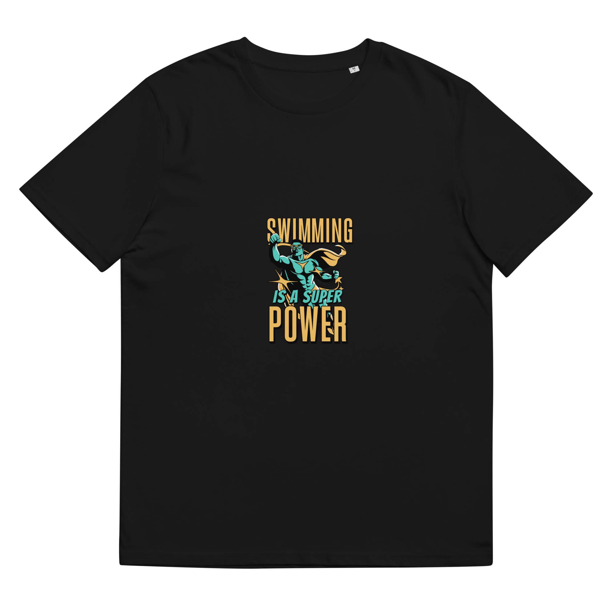 Swimming Is A Super Power - Unisex organic cotton t-shirt