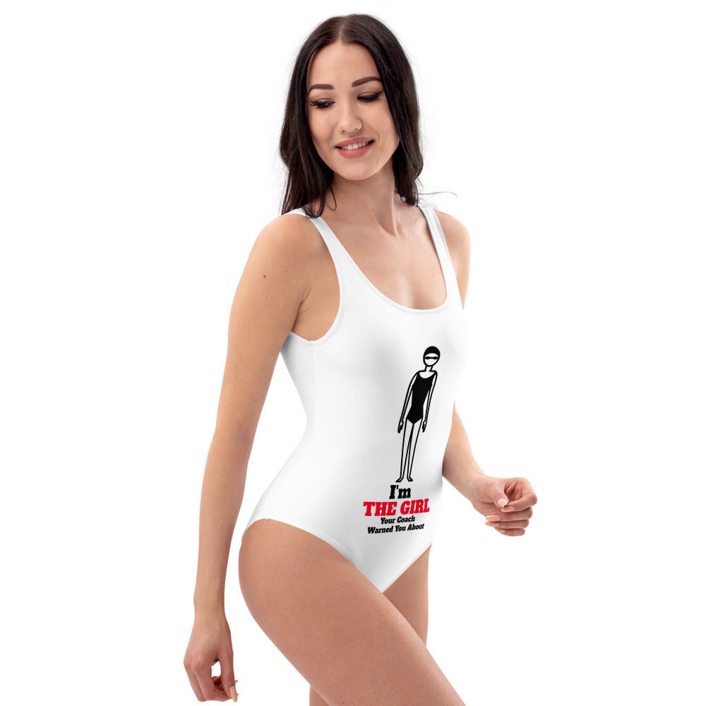 One-Piece Swimsuit - "I'm The Girl Your Coach Warned You About"