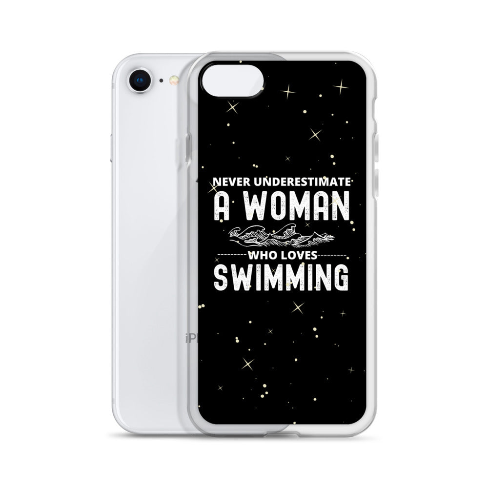 Never Underestimate A Woman Who Loves Swimming - iPhone Case