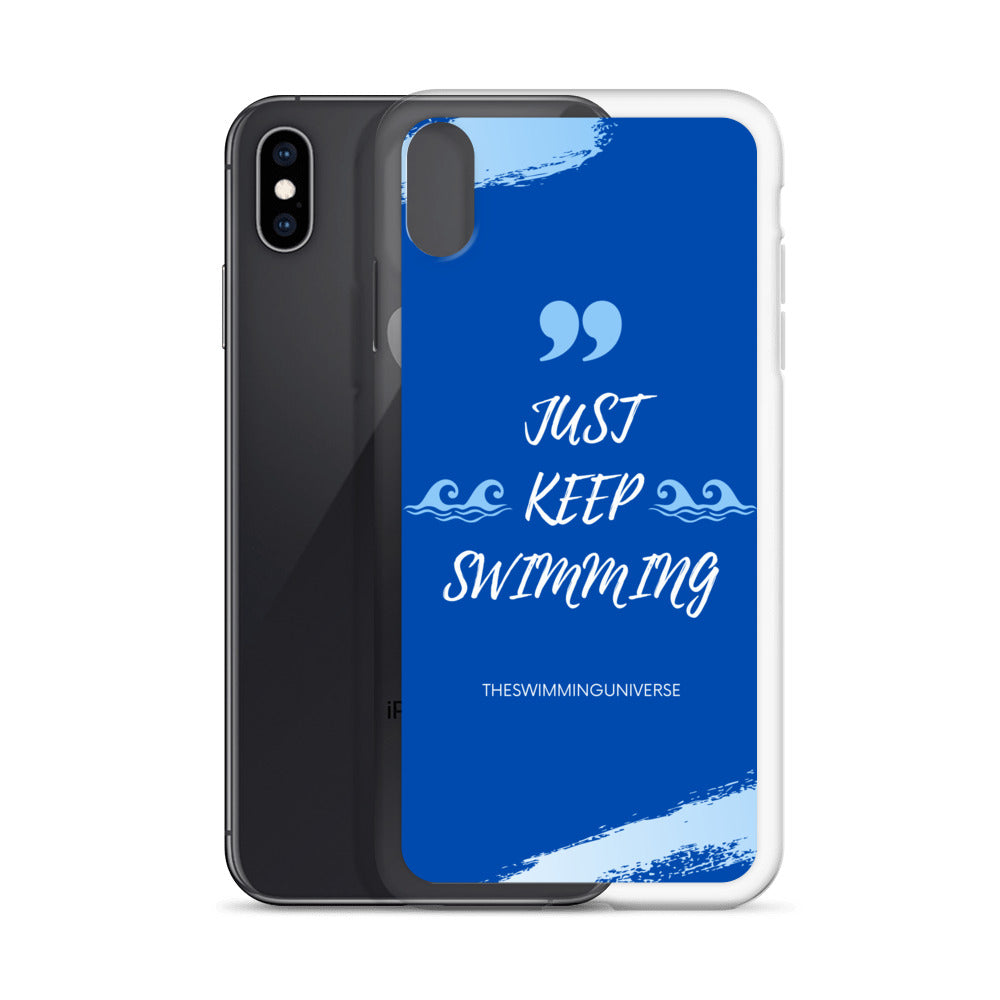 "Just Keep Swimming" - iPhone Case
