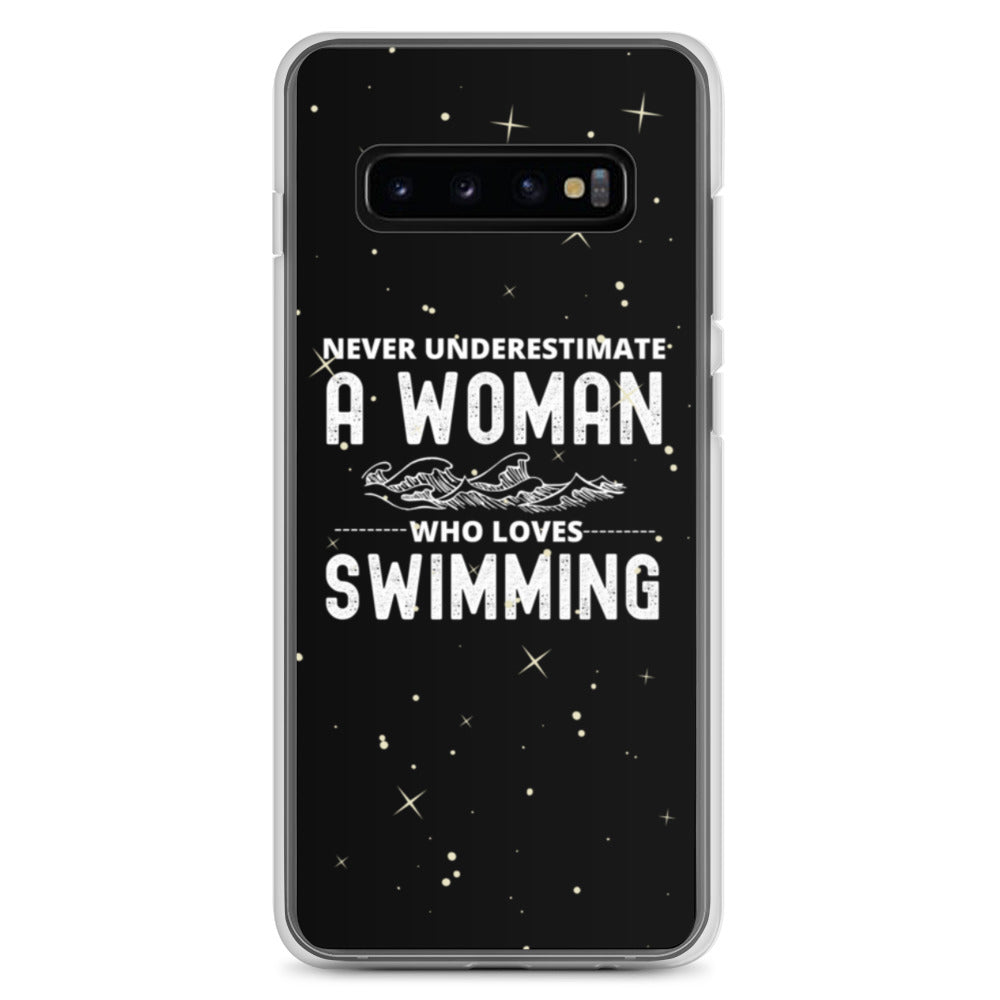 Never Underestimate A Woman Who Loves Swimming - Samsung Case