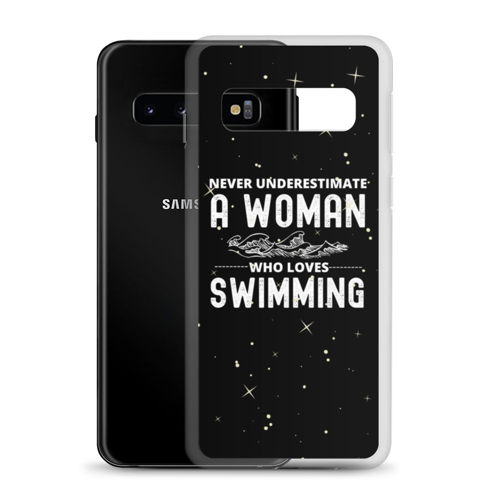 Never Underestimate A Woman Who Loves Swimming - Samsung Case